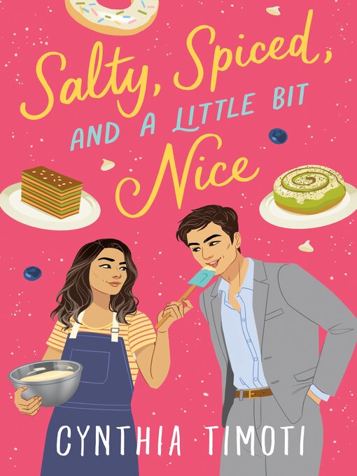 Title details for Salty, Spiced, and a Little Bit Nice by Cynthia Timoti - Wait list